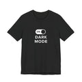 Dark Mode Activated Tee | Modern Mobster Unisex Graphic T-Shirt