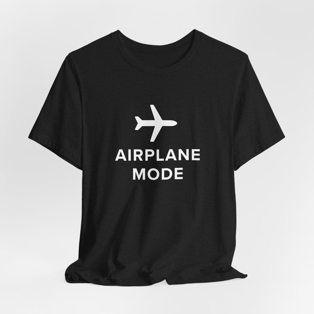 Airplane Mode Vibes Tee | Modern Mobster Unisex Graphic T-Shirt